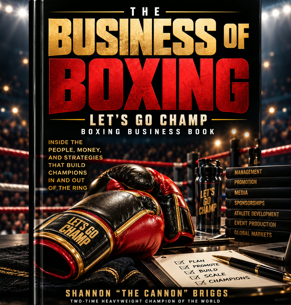 The Business of Boxing book cover — Let's Go Champ Boxing Business Book by Shannon 'The Cannon' Briggs